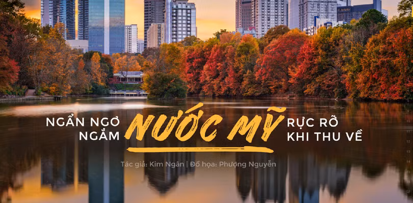 Ngẩn ngơ ngắm nước Mỹ rực rỡ khi thu về