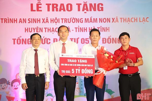 Agribank Hà Tĩnh II bàn giao công trình Trường Mầm non xã Thạch Lạc