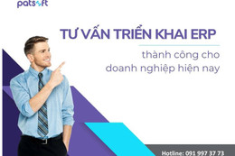 Mô hình ERP là gì? Kinh nghiệm chọn mô hình ERP phù hợp với doanh nghiệp