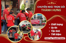 Cần chuyển nhà trọn gói tại Đồng Nai, có ngay Taxi tải Thành Hưng