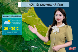 Thời tiết Hà Tĩnh hôm nay 22/5: Toàn tỉnh có mưa rào và dông, cục bộ có mưa to