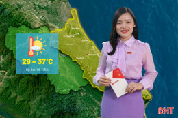 Thời tiết Hà Tĩnh hôm nay 11/7: Duy trì nắng nóng, có nơi trên 37°C