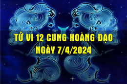 Tử vi vui 12 cung hoàng đạo ngày 7/4/2024: Bạch Dương tỏa sáng