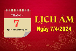 Lịch âm ngày 7/4/2024 - xem lịch âm chính xác nhất - lịch vạn niên ngày 7/4/2024