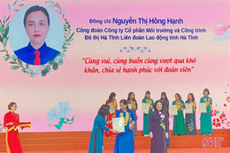 Cán bộ công đoàn Hà Tĩnh được vinh danh tiêu biểu toàn quốc