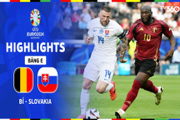 Highlights Bỉ - Slovakia: Lukaku vẫn "nhọ", Bỉ trắng tay ngày ra quân