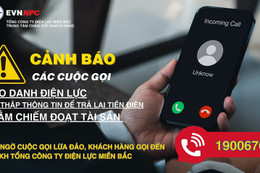 Cảnh báo cuộc gọi mạo danh nhân viên điện lực hoàn tiền cho khách 