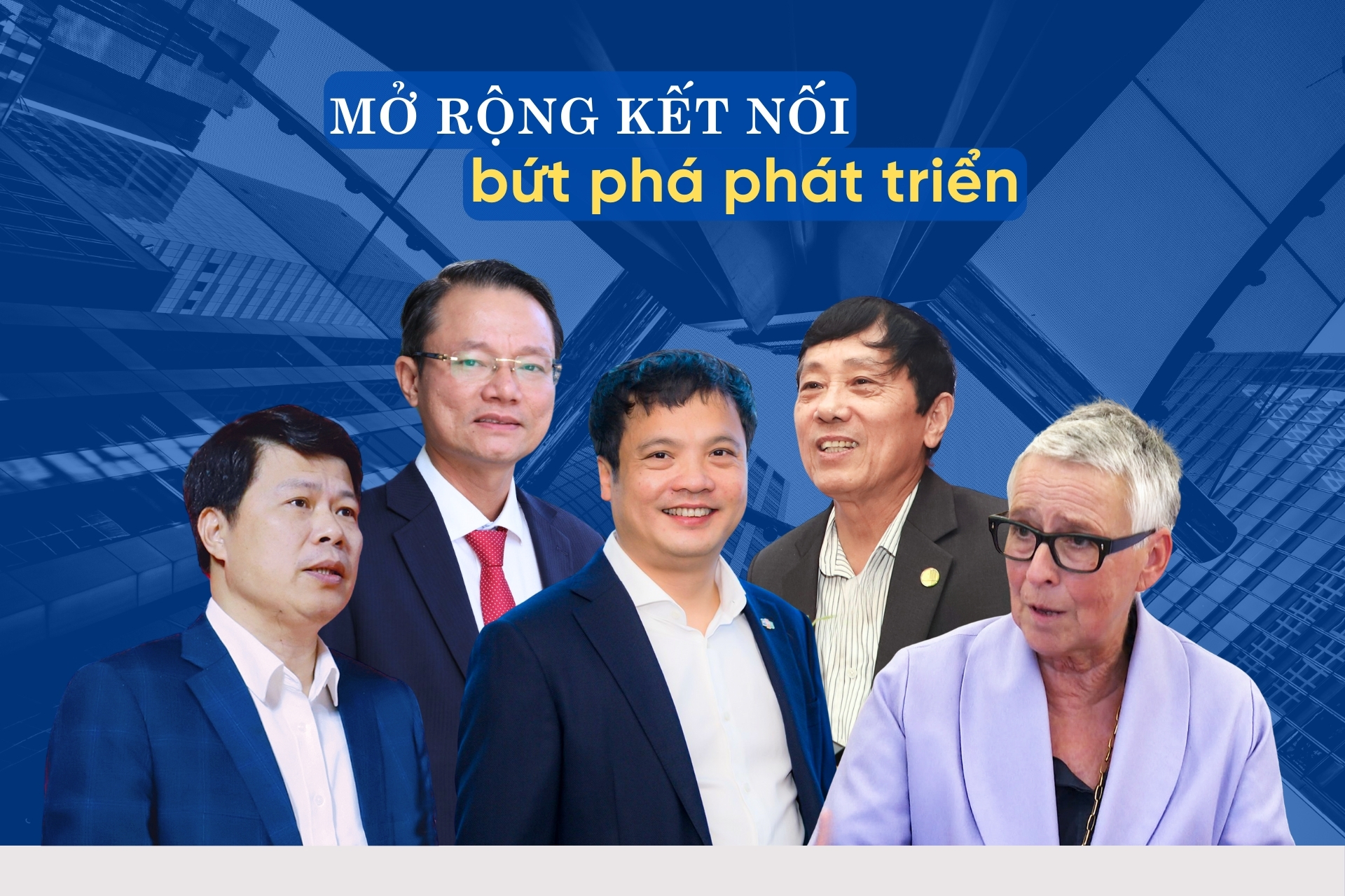 Mở rộng kết nối, bứt phá phát triển