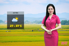 Dự báo thời tiết Hà Tĩnh ngày 22/5: Nhiều nơi nắng nóng trên 37 độ C