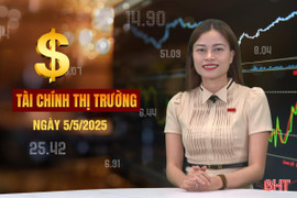 Tài chính thị trường ngày 5/5: Gửi tiền ngân hàng nào nhận lãi cao nhất tháng 5?