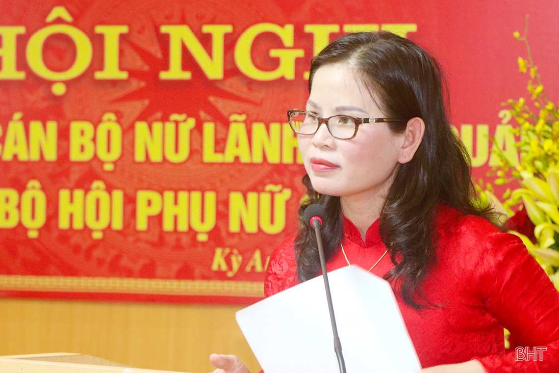 Tạo cơ hội để phụ nữ Hà Tĩnh được cống hiến, nâng cao vị thế trong gia đình và xã hội