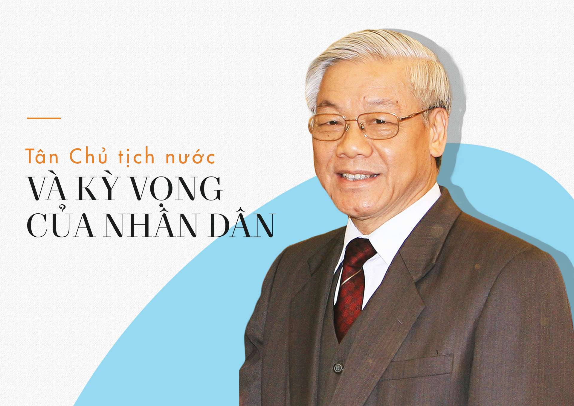 Tân Chủ tịch nước và kỳ vọng của nhân dân