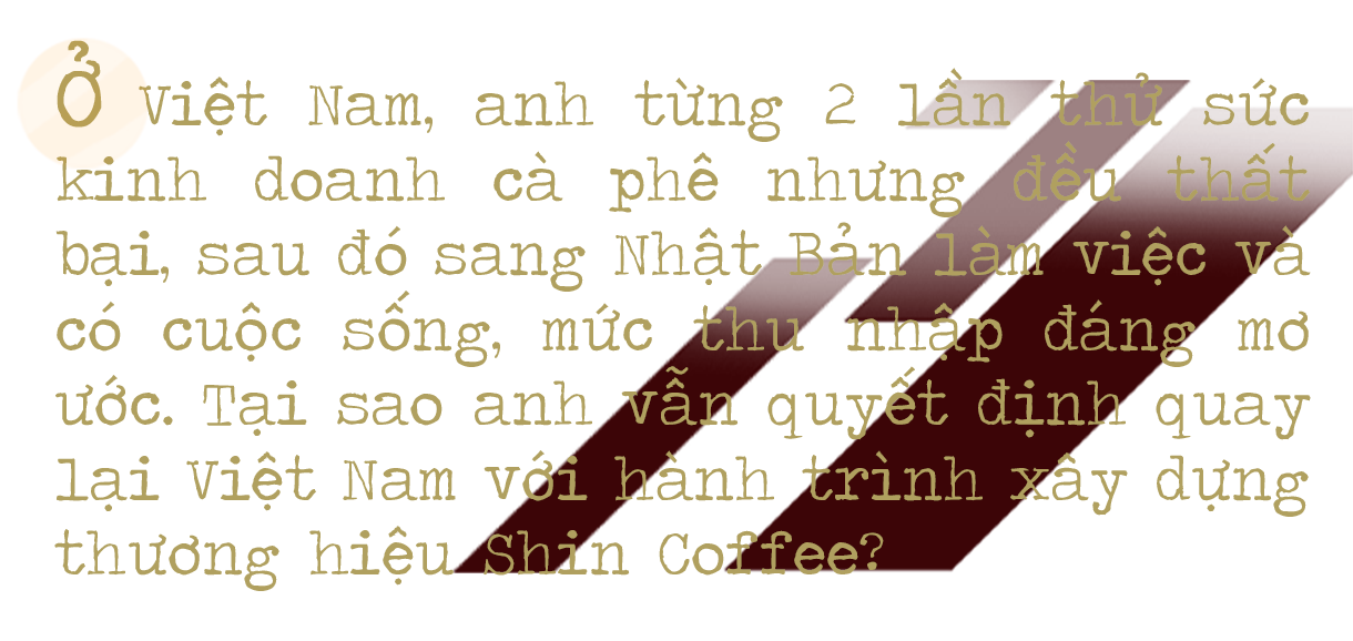 CEO Shin Coffee quê Hà Tĩnh: “Ước mơ của bạn càng lớn, bạn sẽ càng kết nối được với những nguồn lực mạnh”