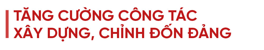 Tăng cường công tác xây dựng, chỉnh đốn Đảng, góp phần thực hiện thắng lợi các nhiệm vụ chính trị