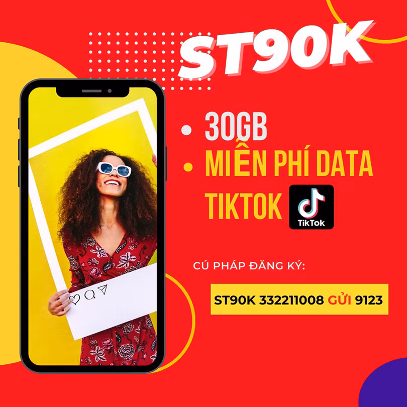 Gói cước Viettel ST90K - thỏa sức xem TikTok không giới hạn