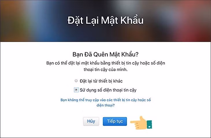 Bạn chọn Sử dụng số điện thoại tin cậy và nhấn Tiến tục