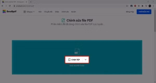Nhấn Chọn tệp tin và tải file PDF cần chỉnh sửa