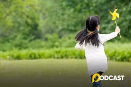 Podcast tản văn: Chong chóng tuổi thơ