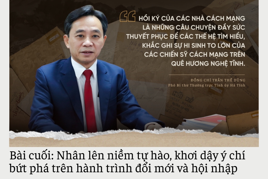 Hồi ký của chiến sỹ Xô viết Nghệ Tĩnh - những “đốm lửa hồng” (bài cuối): Nhân lên niềm tự hào, khơi dậy ý chí bứt phá trên hành trình đổi mới và hội nhập
