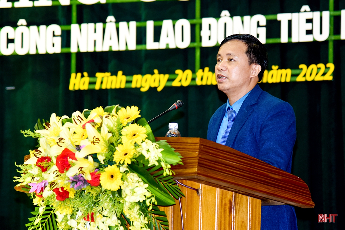 Hà Tĩnh phát động “Tháng công nhân 2022”, tôn vinh người lao động tiêu biểu