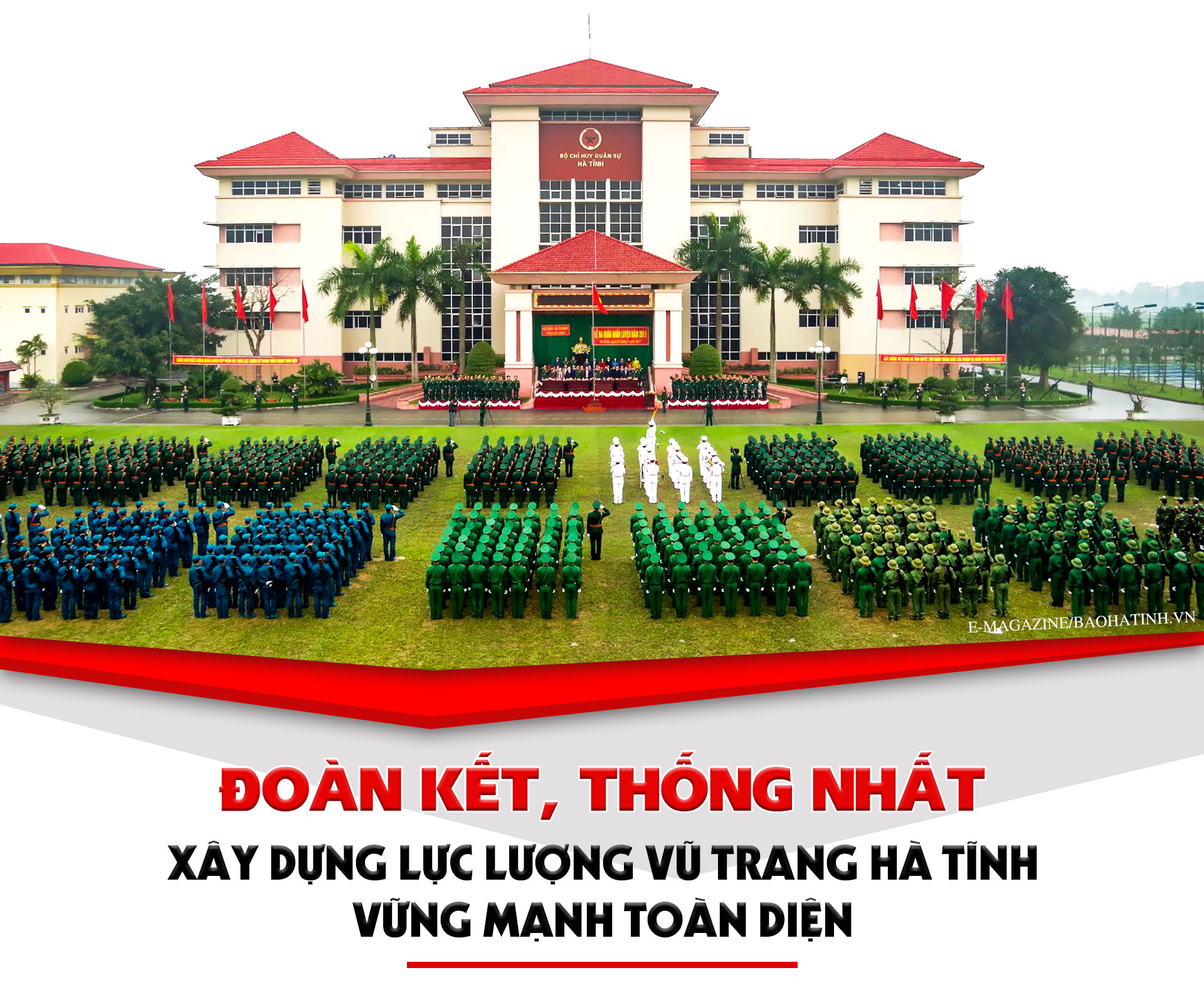 Đoàn kết, thống nhất, xây dựng lực lượng vũ trang Hà Tĩnh vững mạnh toàn diện