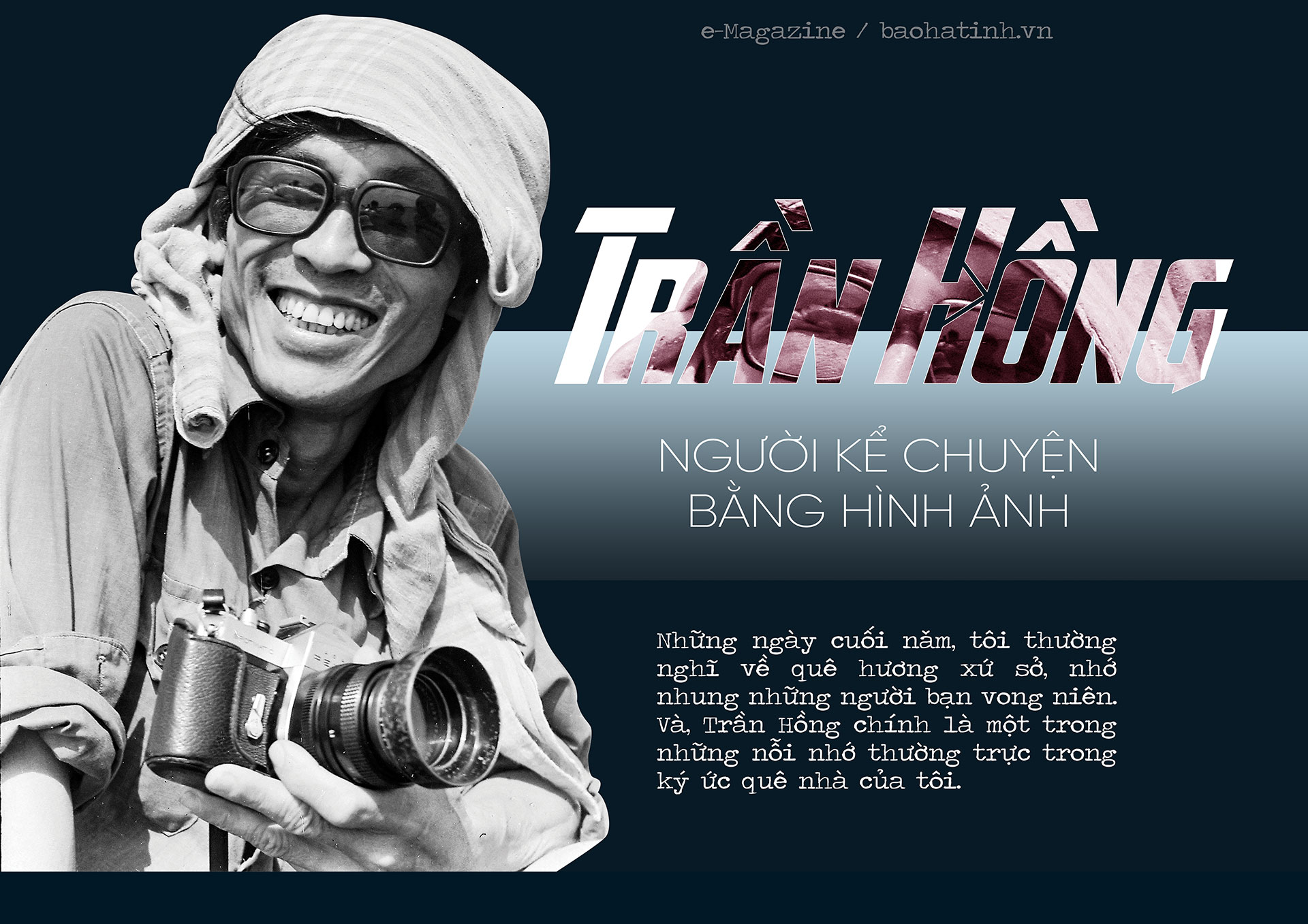 Trần Hồng - người kể chuyện bằng hình ảnh