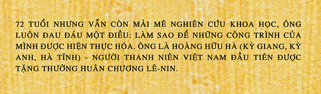 Kỹ sư người Hà Tĩnh kể chuyện trở thành công dân Việt Nam đầu tiên được tặng thưởng Huân chương Lê-nin