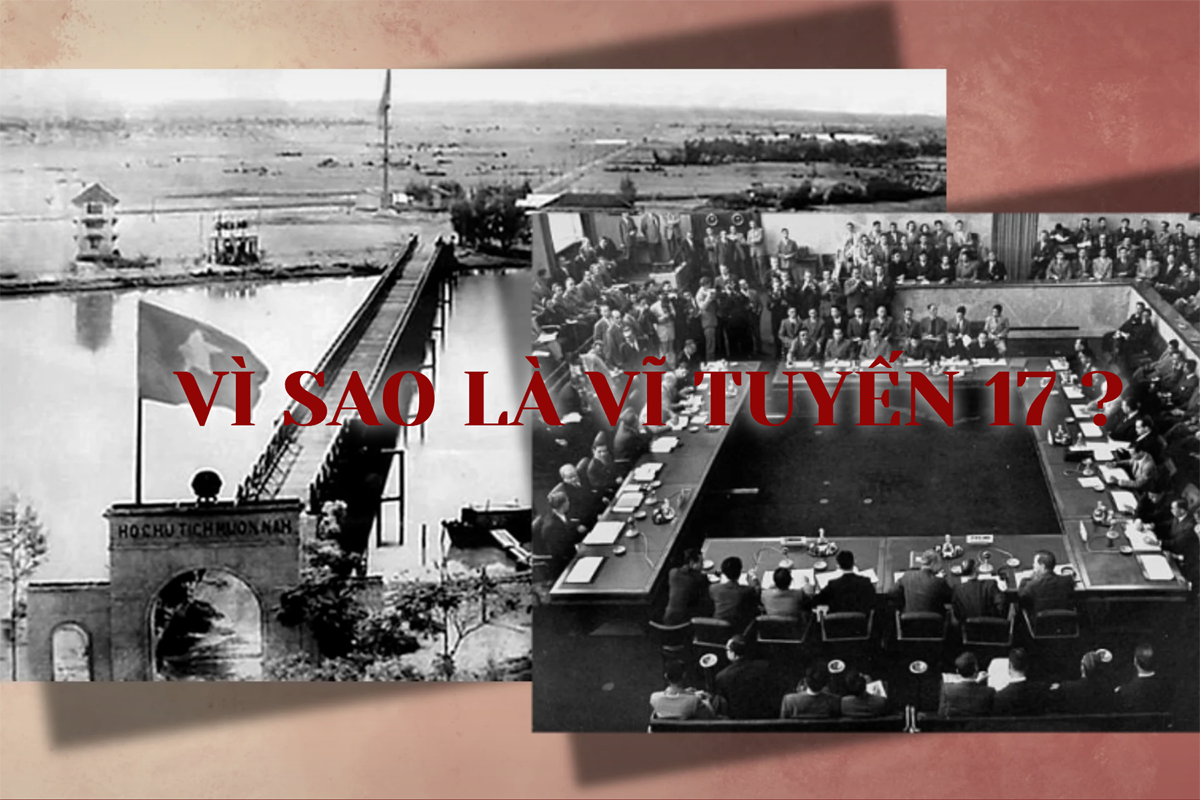 Screenshot 2024-07-21 at 12-02-42 VÌ SAO LÀ VĨ TUYẾN 17.png