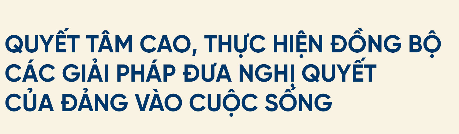 Tập trung quán triệt, tuyên truyền sâu rộng, đưa nghị quyết của Đảng vào cuộc sống