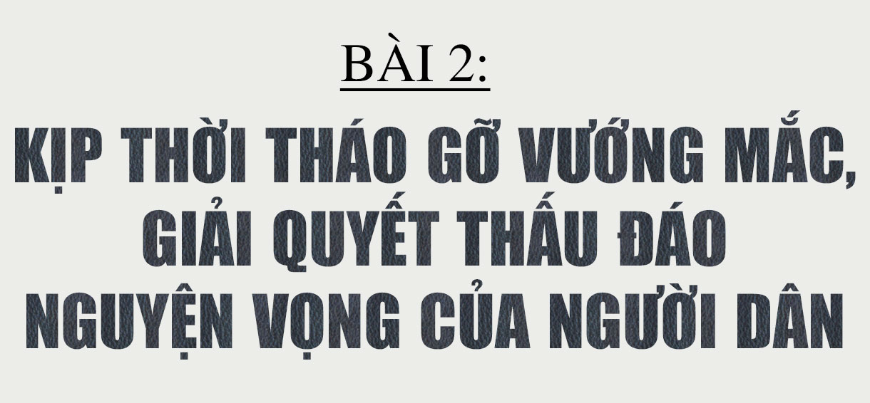 Dồn sức thực hiện, sớm bàn giao mặt bằng dự án cao tốc Bắc - Nam qua Hà Tĩnh đúng tiến độ (Bài 2): Kịp thời tháo gỡ vướng mắc, giải quyết thấu đáo nguyện vọng của người dân