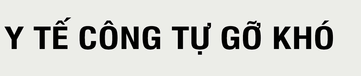 Bác sỹ rời cơ sở y tế công và thách thức về bài toán nhân lực (Bài cuối): Cần thêm những “thỏi nam châm” để “giữ chân” người tài