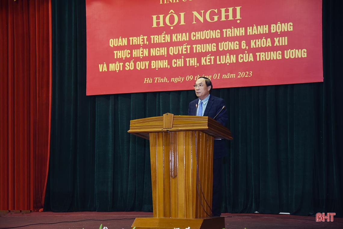 Hà Tĩnh cụ thể hóa Nghị quyết Trung ương 6 khóa XIII bằng chương trình hành động sát thực tiễn