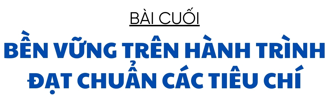 Xây dựng huyện nông thôn mới - Kỳ Anh nỗ lực bứt phá (bài cuối): Bền vững trên hành trình đạt chuẩn các tiêu chí