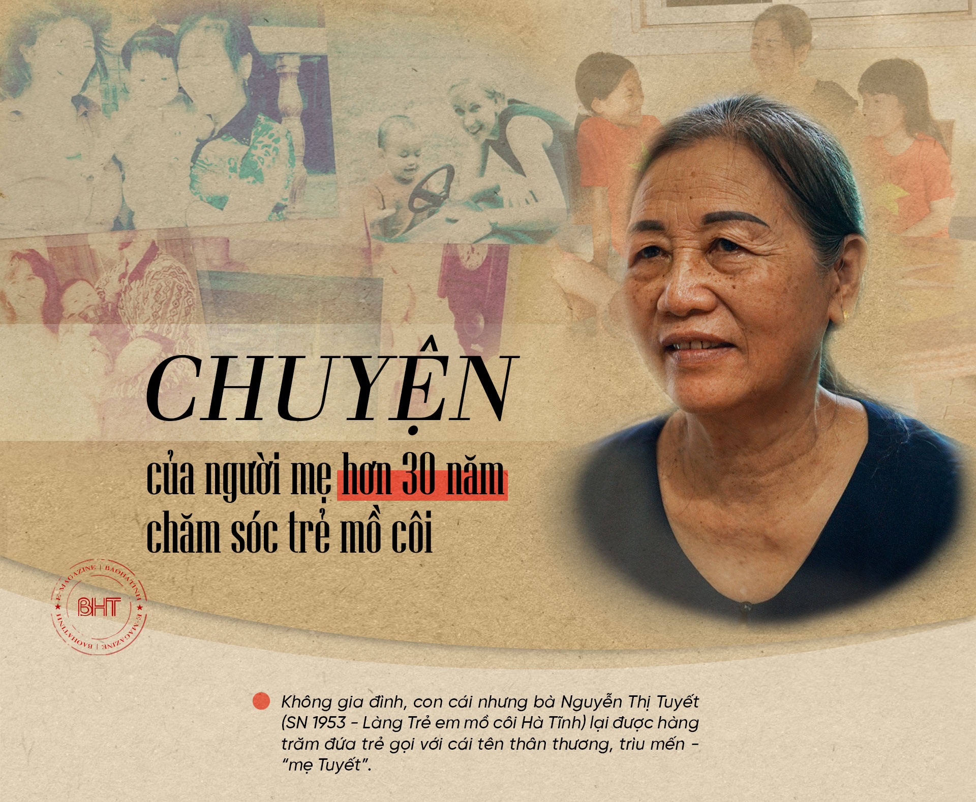 Chuyện của người mẹ hơn 30 năm chăm sóc trẻ mồ côi ở Hà Tĩnh