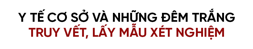 Những “pháo đài” chống dịch Covid-19 ở Hà Tĩnh (bài 1): “Tấm khiên trắng” ngăn dịch trong cộng đồng