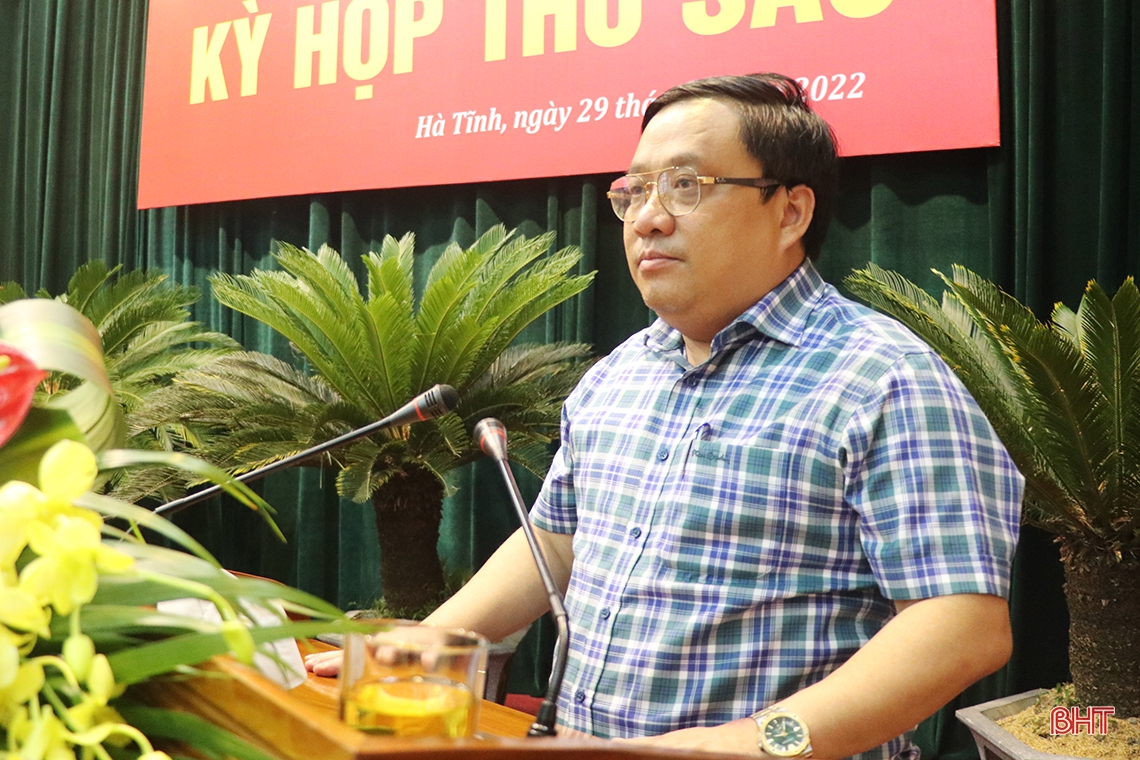 Kỳ họp thứ 6 HĐND tỉnh Hà Tĩnh thông qua 10 nghị quyết, phục vụ kịp thời nhiệm vụ phát triển KT-XH