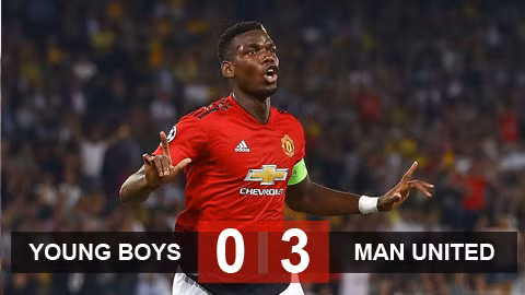 Young Boys 0-3 M.U: Pogba tỏa sáng, Quỷ đỏ khởi đầu suôn sẻ