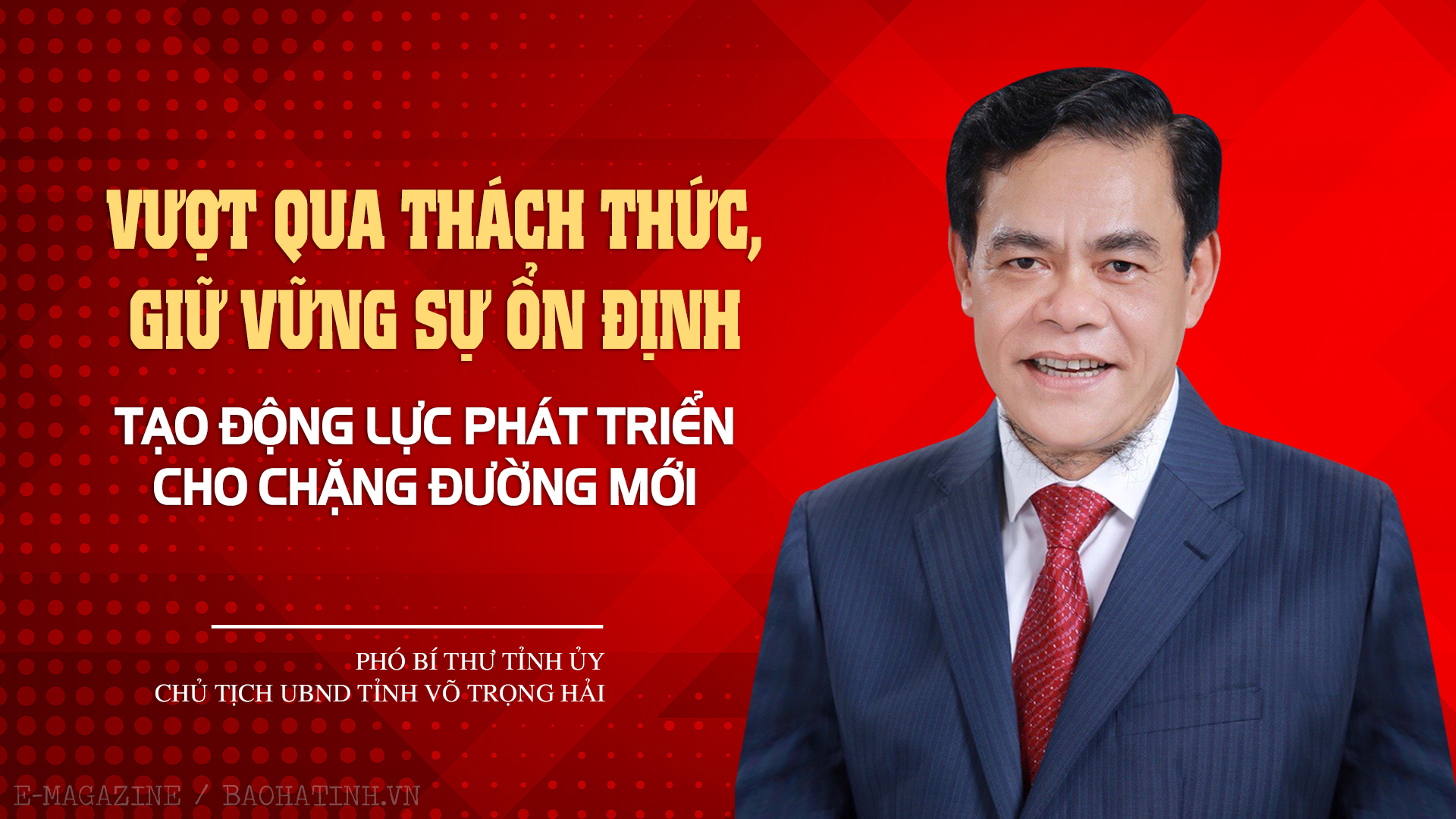 Vượt qua thách thức, Hà Tĩnh giữ vững sự ổn định, tạo động lực phát triển cho chặng đường mới