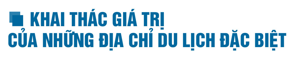 Du lịch “cất cánh”, đánh thức tiềm năng vùng đất giàu trầm tích văn hóa