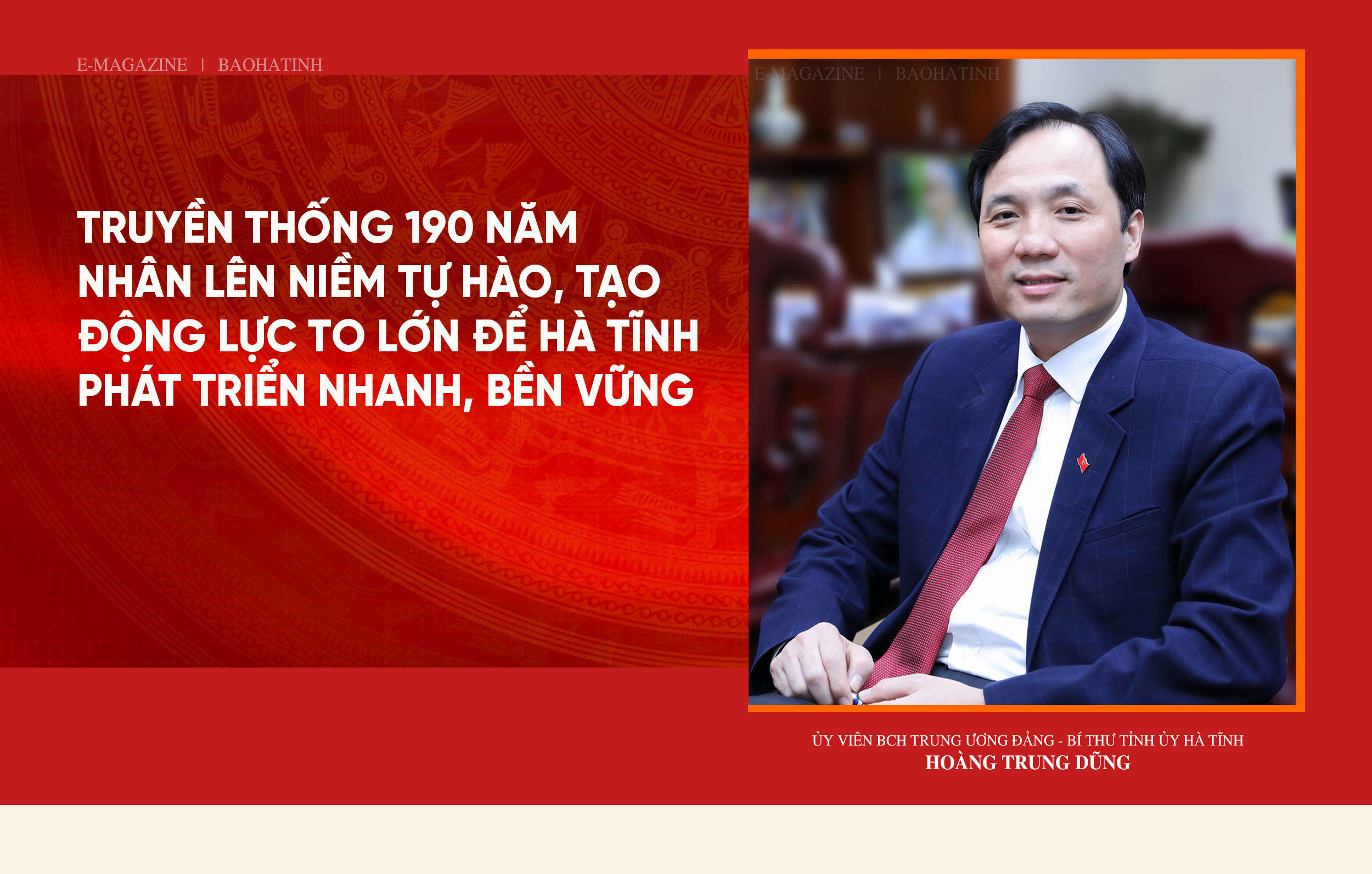 Truyền thống 190 năm nhân lên niềm tự hào, tạo động lực to lớn để Hà Tĩnh phát triển nhanh, bền vững
